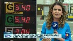 procon-de-sc-notifica-postos-e-sindicatos-pelo-aumento-da-gasolina