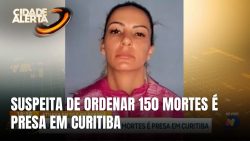 lider-de-organizacao-criminosa-e-presa-em-curitiba-suspeita-de-ordenar-150-assassinatos