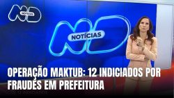 conclusao-da-operacao-maktub:-12-indiciados-por-fraudes-em-prefeitura