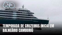 balneario-camboriu-recebe-primeiro-navio-da-temporada-de-cruzeiros-com-grande-expectativa