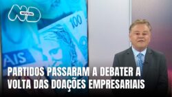 volta-das-doacoes-empresariais-para-2026-e-debatida-entre-os-partidos