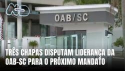 eleicoes-oab-sc:-conheca-as-tres-chapas-candidatas-a-nova-gestao